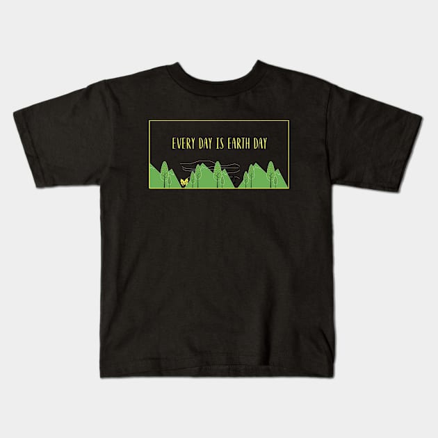 Every Day is Earth Day Environmental Kids T-Shirt by Maha-H